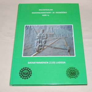 Rautatiealan rakennusmestarit ja -insinöörit Satakymmenen (110) lasissa
